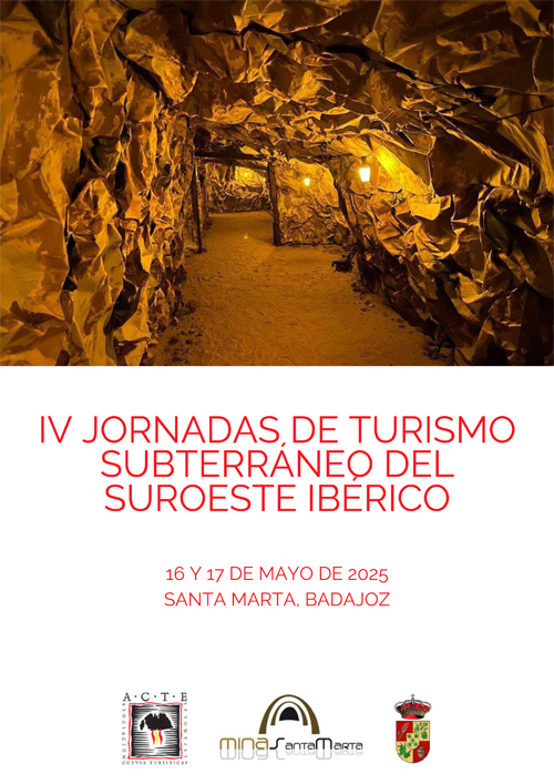 IV Jornadas de Turismo Subterraneo del Suroeste Iberico